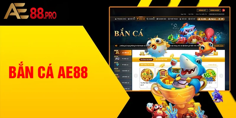 Giới thiệu khái niệm về bắn cá AE88